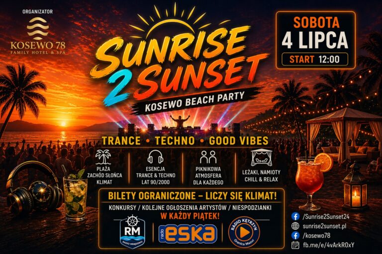 SUNRISE 2 SUNSET – KOSEWO BEACH PARTY